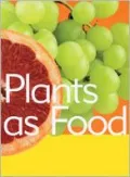 Plants as Food