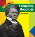 Let's Meet Frederick Douglass