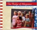 The Pledge of Allegiance: The Story Behind Our Patriotic Promise