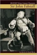 Sir John Falstaff (Bloom's Literary Criticism)