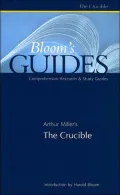 Arthur Miller's the Crucible (Bloom's Guides)