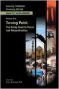 Turning Point: The Rocky Road to Peace and Reconstruction, Vol. 5