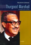 Thurgood Marshall: Supreme Court Justice