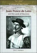 Juan Ponce de Leon and His Lands of Discovery