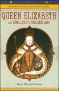 Queen Elizabeth: And England's Golden Age