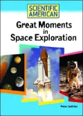 Great Moments in Space Exploration