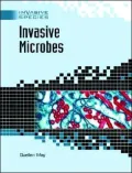 Invasive Microbes