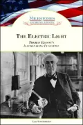 Electric Light: Thomas Edison's Illuminating Invention