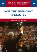 How the President Is Elected (LIBRARY EDITION)