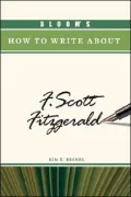 Bloom's How to Write about F. Scott Fitzgerald