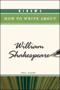 Bloom's How to Write about William Shakespeare