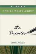 Bloom's How to Write about the Brontes