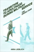 Transition to Adulthood During Military Service : The Israeli Case