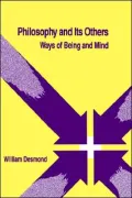 Philosophy and Its Others: Ways of Being and Mind