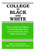 College in Black and White: African American Students in Predominantly White and in Historically Black Public Universities