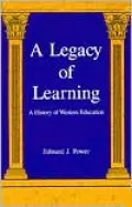 A Legacy of Learning: A History of Western Education
