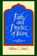 Faith and Practice of Islam: Three Thirteenth-Century Sufi Texts