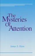 The Mysteries of Attention