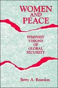 Women and Peace : Feminist Visions of Global Security