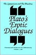 Symposium and The Phaedrus: Plato's Erotic Dialogues