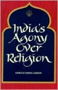 India's Agony Over Religion