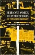 Hurricane Andrew, the Public Schools, and the Rebuilding of Community