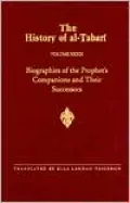 History of Al-Tabari Biographies of the Prophet's Companions and Their Successors