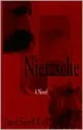 Nietzsche: A Novel (SUNY Series in Contemporary Continental Philosophy)