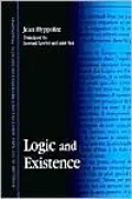 Logic and Existence (SUNY Series in Contemporary Continental Philosophy)