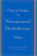 Clinical Studies in Transpersonal Psychotherapy