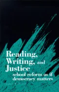 Reading, Writing, and Justice