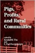 Pigs, Profits, and Rural Communities