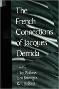 The French connections of Jacques Derrida
