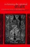 Reclaiming the Spiritual in Art: Contemporary Cross-Cultural Perspectives