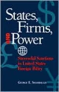 States, Firms and Power: Successful Sanctions in United States Foreign Policy