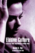 Elusive Culture: Schooling, Race, and Identity in Global Times