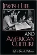 Jewish Life and American Culture