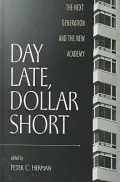 Day Late, Dollar Short