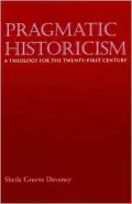 Pragmatic Historicism