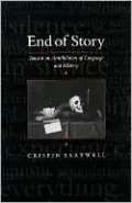 End of Story: Toward an Annihilation of Language and History