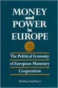 Money and Power in Europe