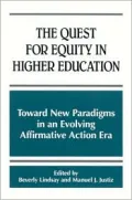 The Quest for Equity in Higher Education