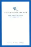 Looking beyond the Mask