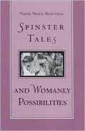 Spinster Tales and Womanly Possibilities