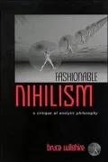Fashionable Nihilism