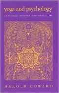 Book cover of Yoga and Psychology: Language, Memory, and Mysticism