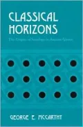 Classical Horizons: The Origins of Sociology in Ancient Greece