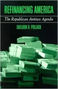Refinancing America: The Republican Antitax Agenda