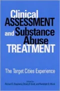Clinical Assessment and Substance Abuse Treatment