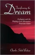 Transforming the Dream